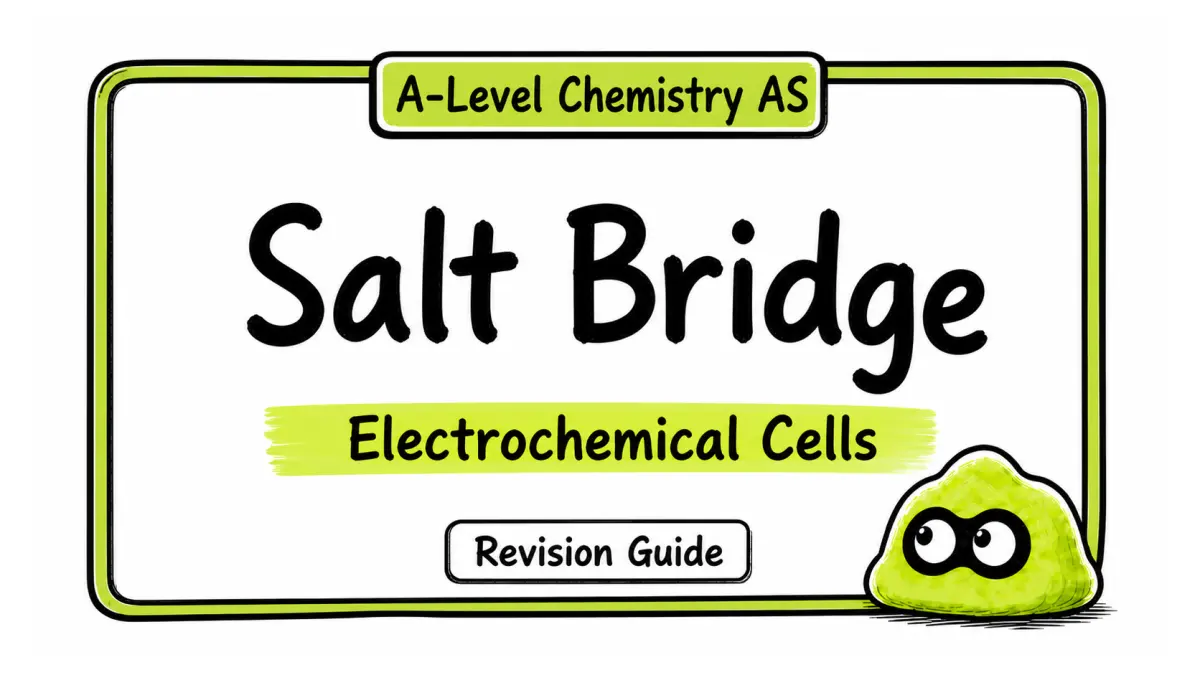 Salt Bridge Explained | A-Level Chemistry