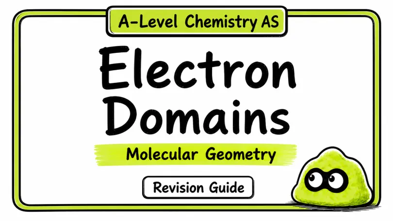 Electron Domains and Molecular Geometry | A-Level Chemistry